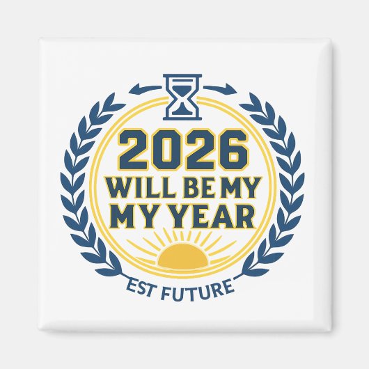 2026 Wird Mein Jahr Magnet (Vorne)
