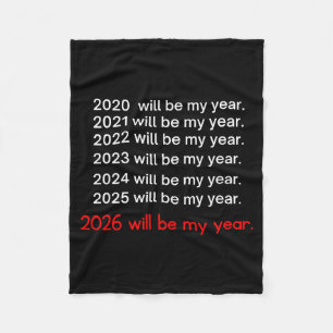 2026 wird mein Jahr sein Lustiger Humor Hoffnung Z Fleecedecke
