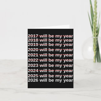 2026 wird mein Jahr sein Lustiger Humor Neujahr.qu Karte