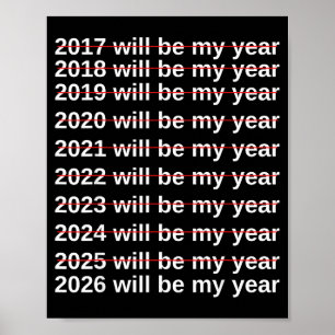 2026 wird mein Jahr sein Lustiger Humor Neujahr.qu Poster