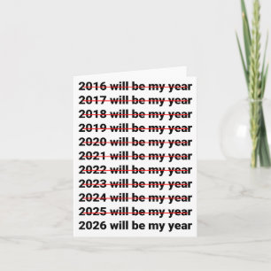 2026 wird mein Jahr sein Lustiger Humor Neujahrszi Karte