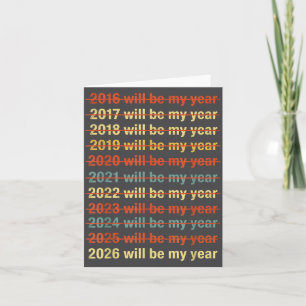 2026 wird mein Jahr sein Lustiger Humor Neujahrszi Karte