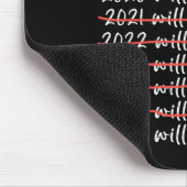 2026 Wird Mein Jahr Sein Lustiger Humor Neujahrszi Mousepad (Ecke)