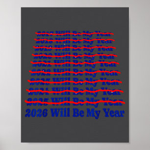 2026 wird mein Jahr sein Lustiger Humor Neujahrszi Poster
