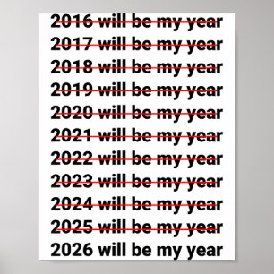 2026 wird mein Jahr sein Lustiger Humor Neujahrszi Poster