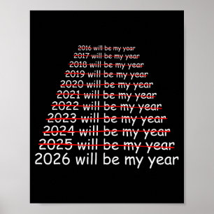 2026 wird mein Jahr sein Lustiger Humor Neujahrszi Poster