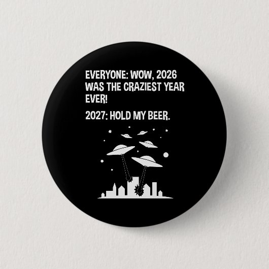 2027 Halt mein Bier Button (Vorderseite)