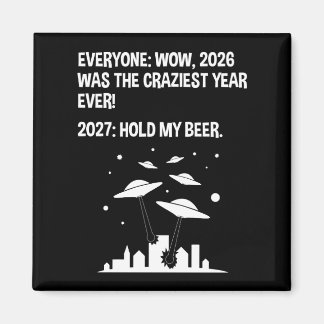 2027 Halt mein Bier Magnet