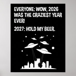 2027 Halt mein Bier Poster