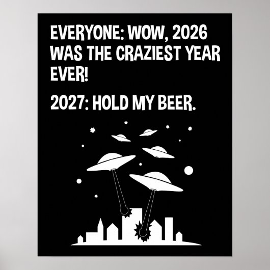 2027 Halt mein Bier Poster (Vorne)