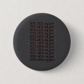 2027 Will Be My Year Procrastination New Year Reso Button (Vorderseite)