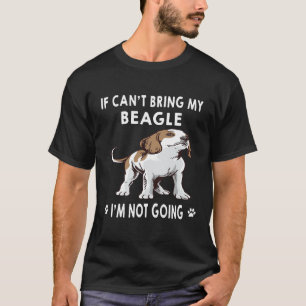 202 Wenn ich meinen Beagle nicht mitbringen kann, T-Shirt