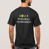 202X Pickleball Turnier zurück Schwarz T-Shirt (Rückseite)