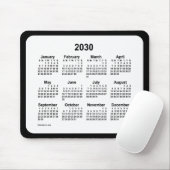 2030 White on Black Calendar by Janz Two Tone Mousepad (Mit Mouse)