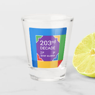 203. Dekade (Neujahr 2021-2030) Schnapsglas
