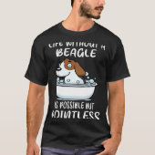204 Leben ohne Beagle T-Shirt (Vorderseite)