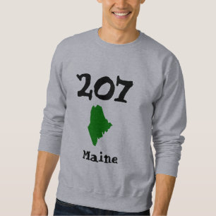 207, Area Code of Maine (Portland, Bangor, Saco) Sweatshirt