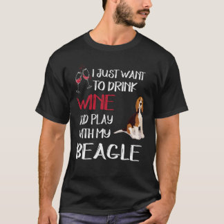 209 Trinke Wein und spiele mit meinem Beagle T-Shirt