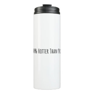 20 % heißer als Sie Thermosbecher
