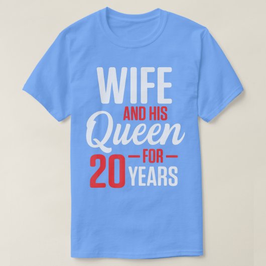 20. Hochzeit Jubiläum Geschenk von Königin Husban T-Shirt (Design vorne)