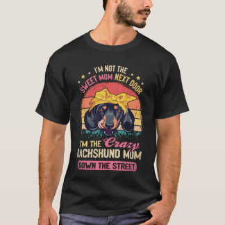 20 Ich bin nicht die süße Mom von nebenan, ich bin T-Shirt