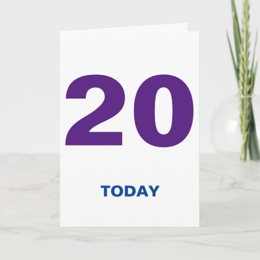 20 Jahre alt 20 heute glücklich Geburtstag Karte (Vorderseite)