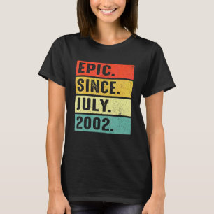 20 Jahre alt Epic Seit Juli 2002 20. Geburtstag T-Shirt