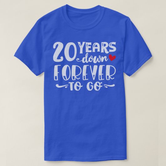 20 Jahre bis zum Ende T-Shirt (Design vorne)