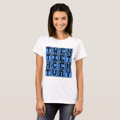 20. Jahrhundert, 1901-2000 T-Shirt (Vorne ganz)