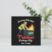 20. Januar 2025 Trump Garbage Day Sparks Political Einladung (Stehend Vorderseite)