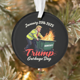 20. Januar 2025 Trump Garbage Day Sparks Political Ornament