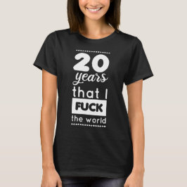 20. Spaß T-Shirt