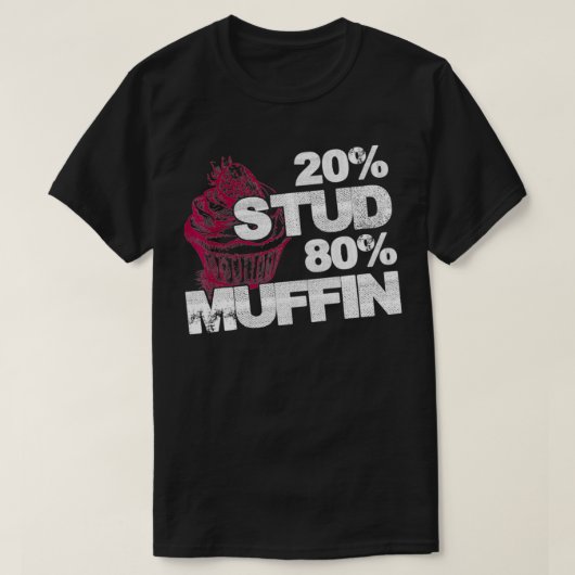 20 Stud 80 Muffin Sweet National Dessert Day Fun T-Shirt (Design vorne)
