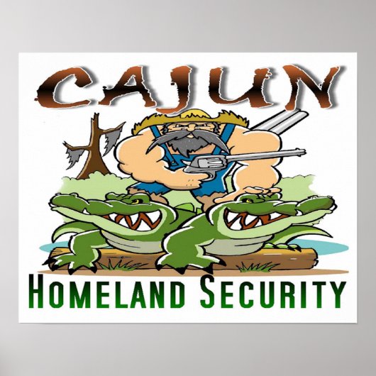 20" x 16" Cajun Heimat Security POSTER (Vorne)