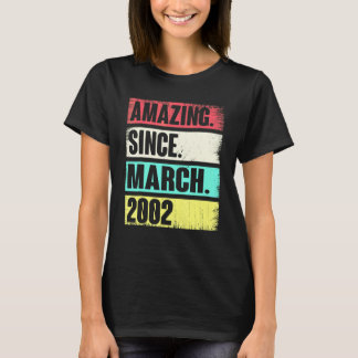 20 Year Old Amazing Since March 2002 20th Birthd T-Shirt