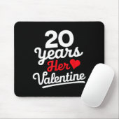 20 Years Her Valentine _ Anniversary Couples Valen Mousepad (Mit Mouse)