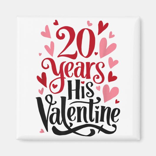 20 Years His Valentine _ Anniversary Couples Valen Magnet (Vorne)