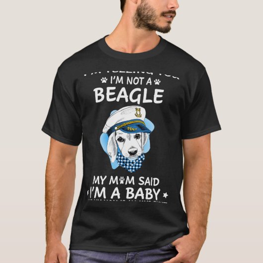 216 Ich sage Ihnen, ich bin kein Beagle T-Shirt (Vorderseite)