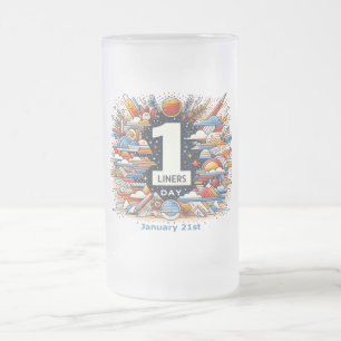 21.01. - Tag der Ein-Liner Mattglas Bierglas