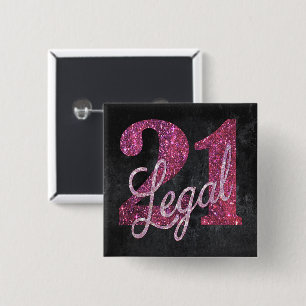 21 and Legal Pink 21st Birthday Chic Glitter Button