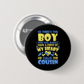 21 - Down Syndrome Awareness Cousin Button (Vorne & Hinten)