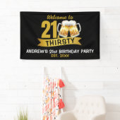 21 & DURSTIG-21. GEBURTSTAG BANNER (Insitu)
