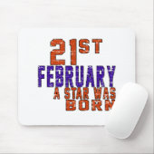 21. Februar war ein Stern geboren Mousepad (Mit Mouse)