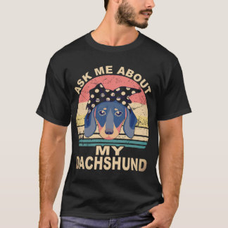 21 Frag Mich Über Meinen Dachshund Vintage T-Shirt