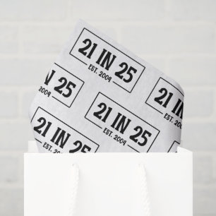 21. Geburtstag 21 IN 25 Est 2004 21 im Jahr 2025 Seidenpapier