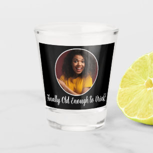 21. Geburtstag Foto alt genug zum Trinken Schnapsglas