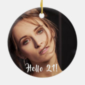 21. Geburtstag Foto hallo 21 Keramik Ornament (Hinten)