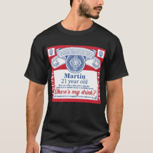 21. Geburtstag Getränke Name hinzufügen T-Shirt