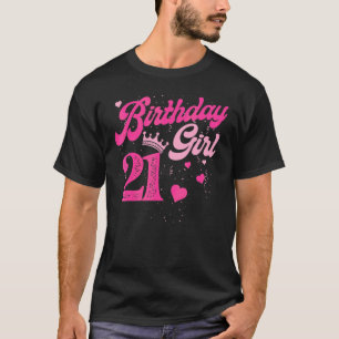 21. Geburtstag Girl Crown 21 Jahre alt Tag 1 T-Shirt