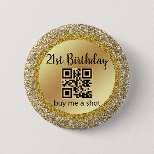 21. Geburtstag, kaufen Sie mir einen Schuss, qr-Co Button
